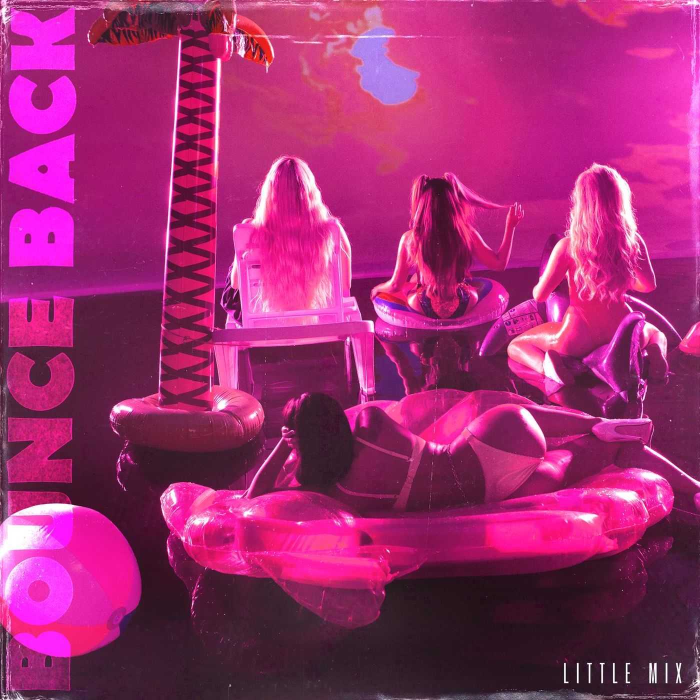 Little Mix - Bounce Back